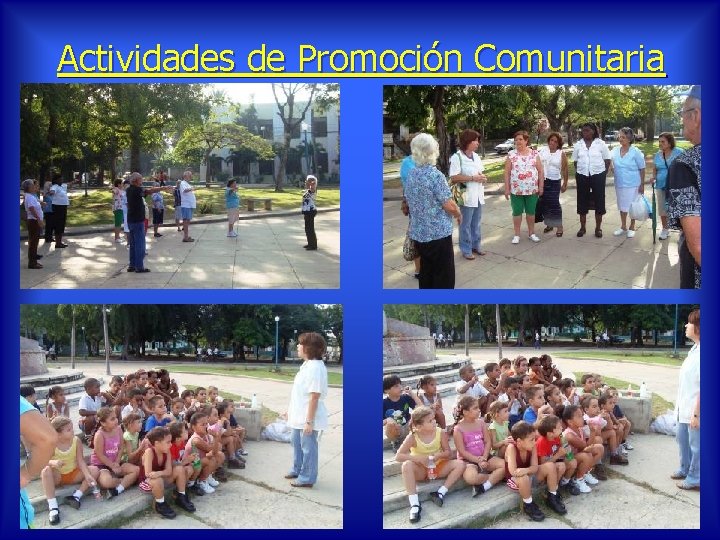 Actividades de Promoción Comunitaria 