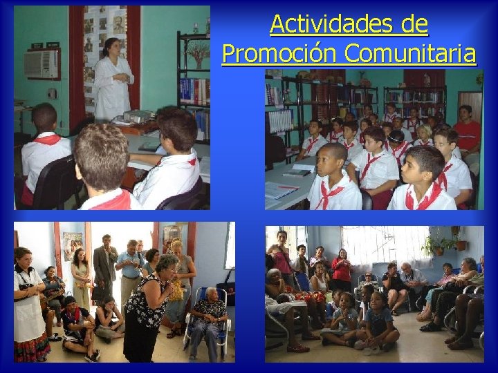 Actividades de Promoción Comunitaria 