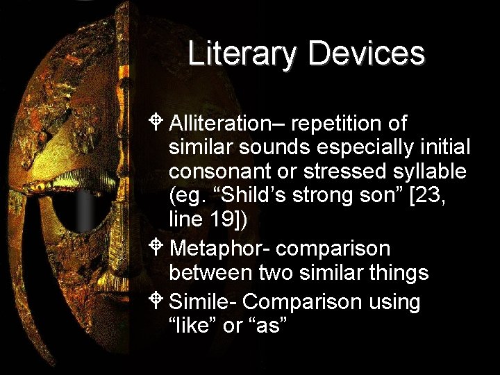 Literary Devices W Alliteration– repetition of similar sounds especially initial consonant or stressed syllable