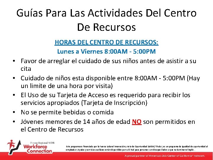 Guías Para Las Actividades Del Centro De Recursos • • • HORAS DEL CENTRO