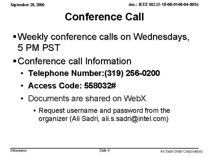 doc. : IEEE 802. 15 -15 -06 -0146 -04 -003 c September 20, 2006