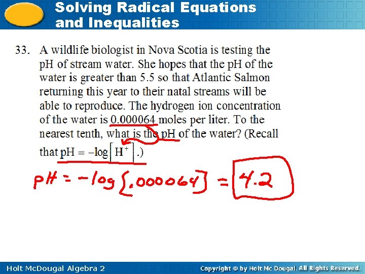 Solving Radical Equations and Inequalities Holt Mc. Dougal Algebra 2 