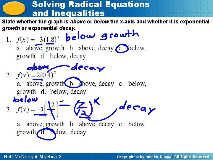 Solving Radical Equations and Inequalities State whether the graph is above or below the