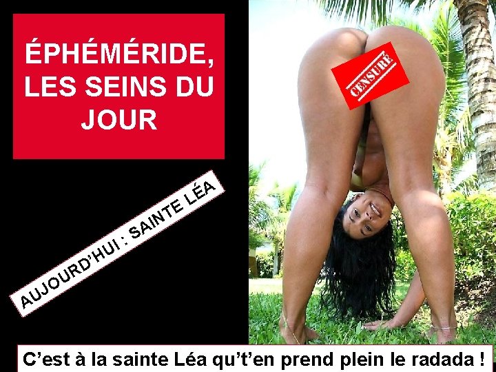 ÉPHÉMÉRIDE, LES SEINS DU JOUR E T N : I U A É L