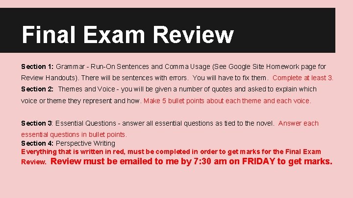 Final Exam Review Section 1: Grammar - Run-On Sentences and Comma Usage (See Google