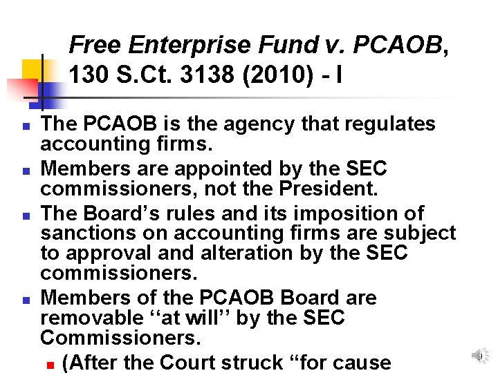 Free Enterprise Fund v. PCAOB, 130 S. Ct. 3138 (2010) - I n n