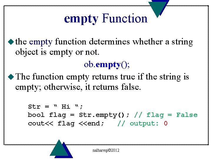 empty Function u the empty function determines whether a string object is empty or