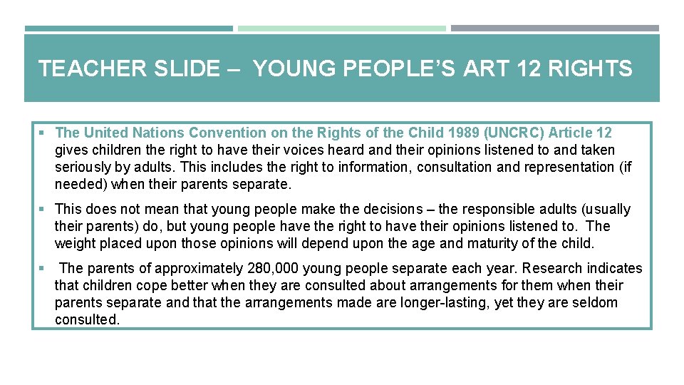 TEACHER SLIDE – YOUNG PEOPLE’S ART 12 RIGHTS § The United Nations Convention on