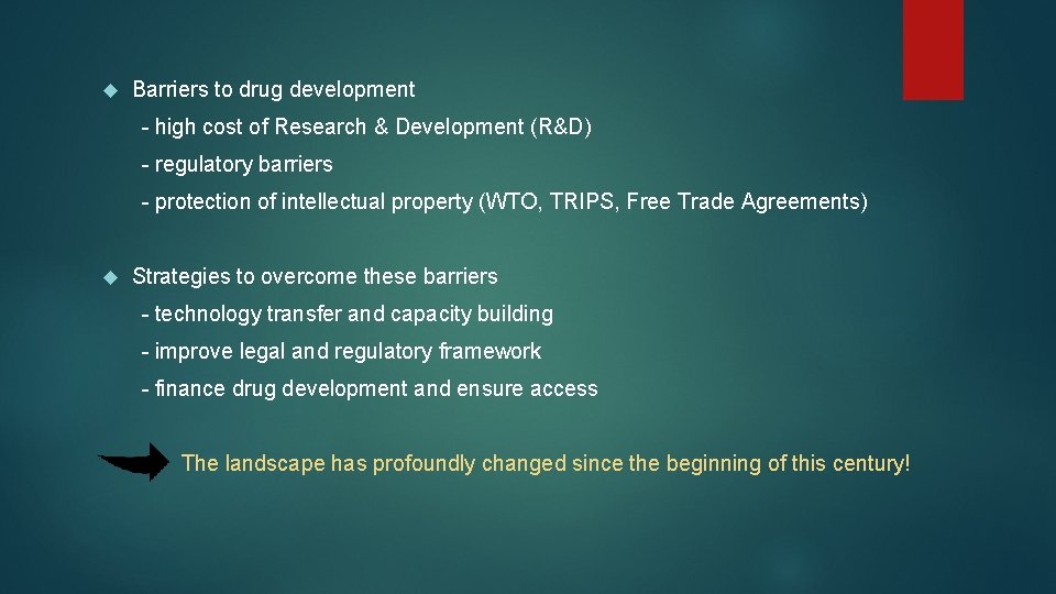  Barriers to drug development - high cost of Research & Development (R&D) -