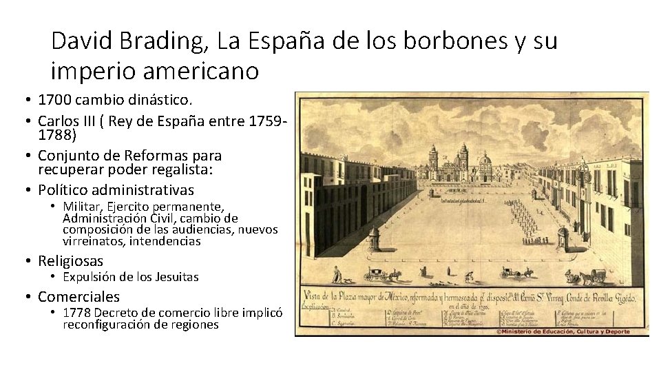 David Brading, La España de los borbones y su imperio americano • 1700 cambio