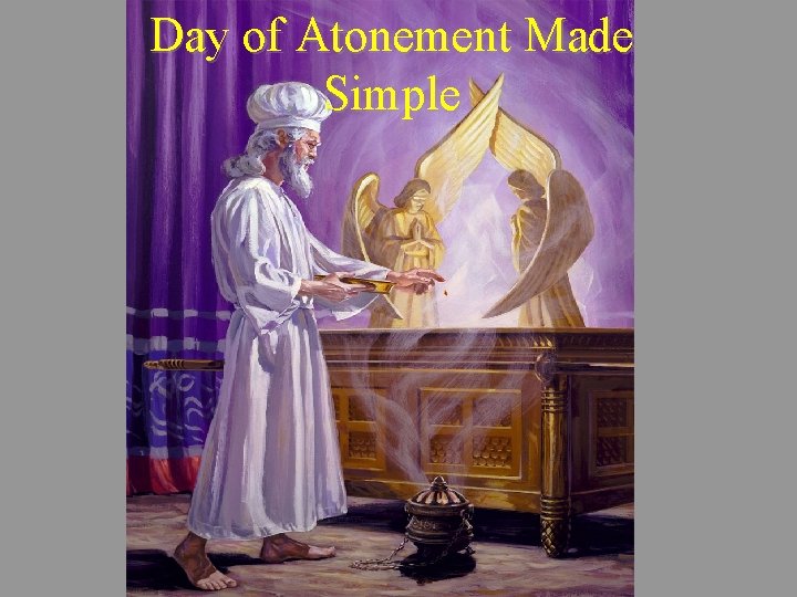 Day of Atonement Made Simple 