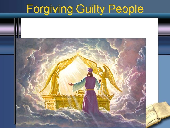Forgiving Guilty People • 