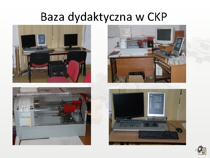 Baza dydaktyczna w CKP 7 
