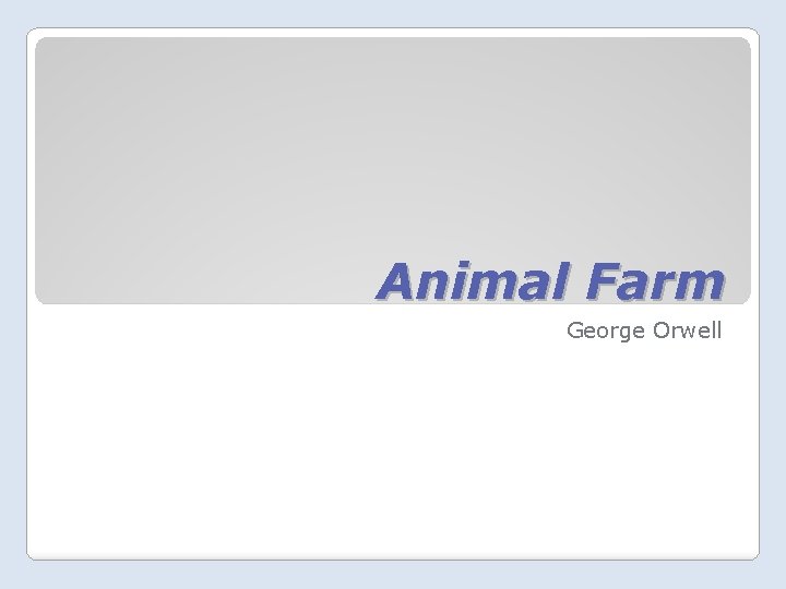 Animal Farm George Orwell 