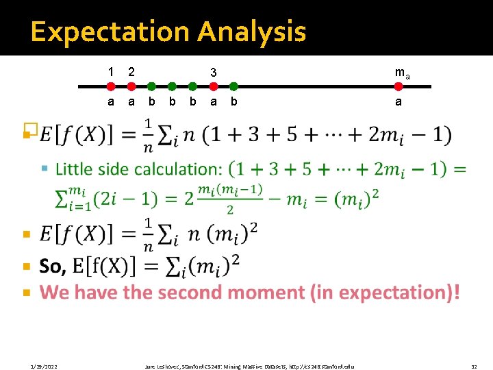 Expectation Analysis 1 2 a a ma 3 b b b a � 1/29/2022