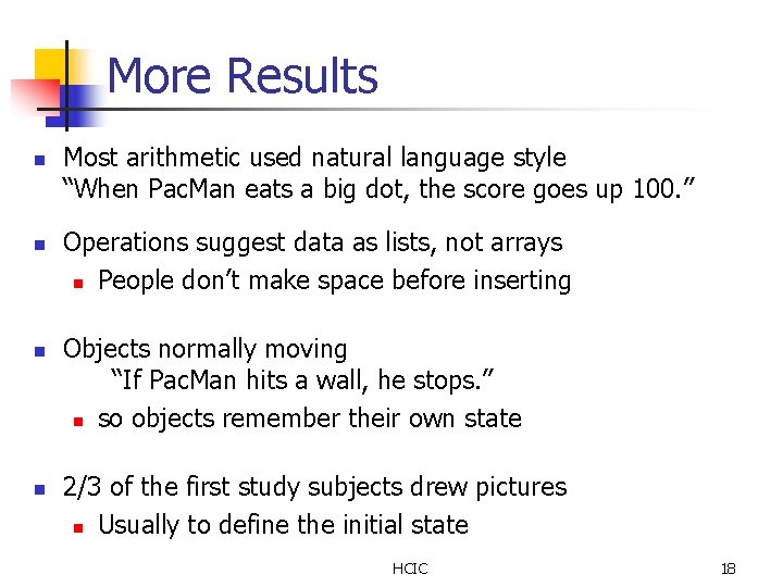 More Results n n Most arithmetic used natural language style “When Pac. Man eats More Results n n Most arithmetic used natural language style “When Pac. Man eats