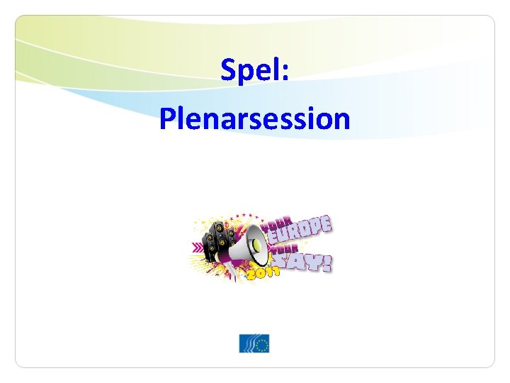 Spel: Plenarsession 