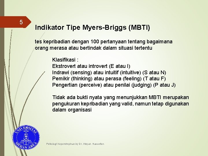 5 Indikator Tipe Myers-Briggs (MBTI) tes kepribadian dengan 100 pertanyaan tentang bagaimana orang merasa