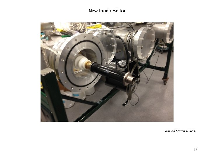 New load resistor Arrived March 4 2014 16 