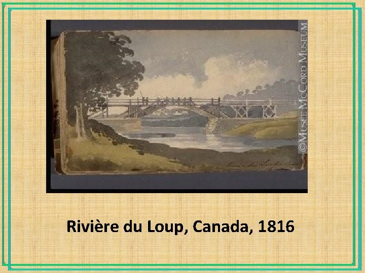 Rivière du Loup, Canada, 1816 