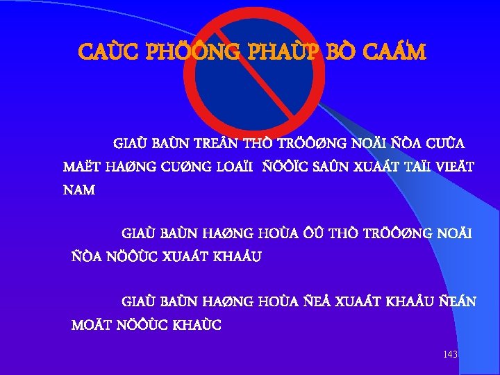 CAÙC PHÖÔNG PHAÙP BÒ CAÁM GIAÙ BAÙN TRE N THÒ TRÖÔØNG NOÄI ÑÒA CUÛA