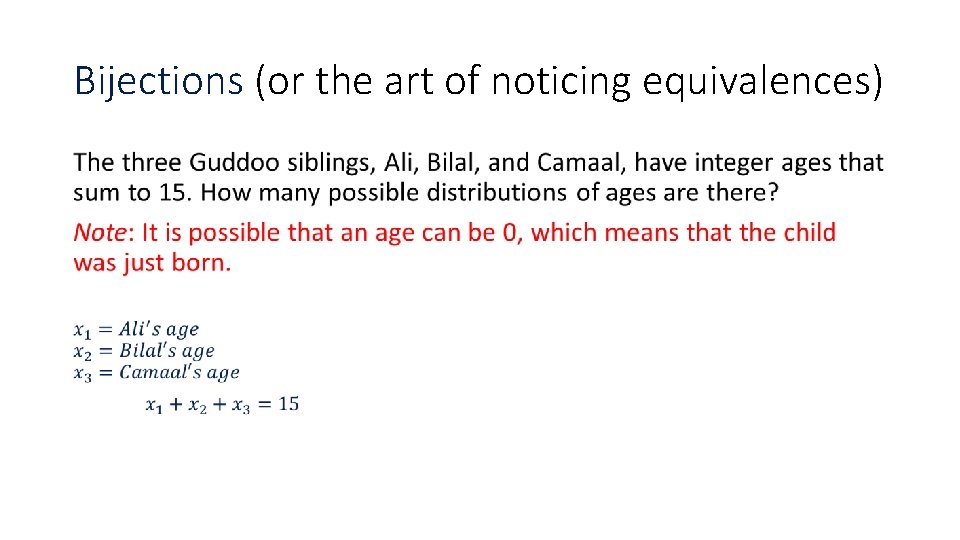 Bijections (or the art of noticing equivalences) • 