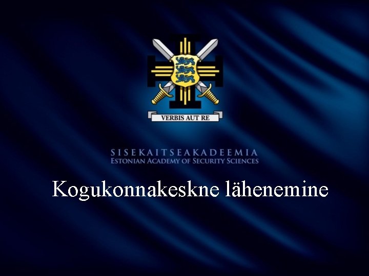 Kogukonnakeskne lähenemine 