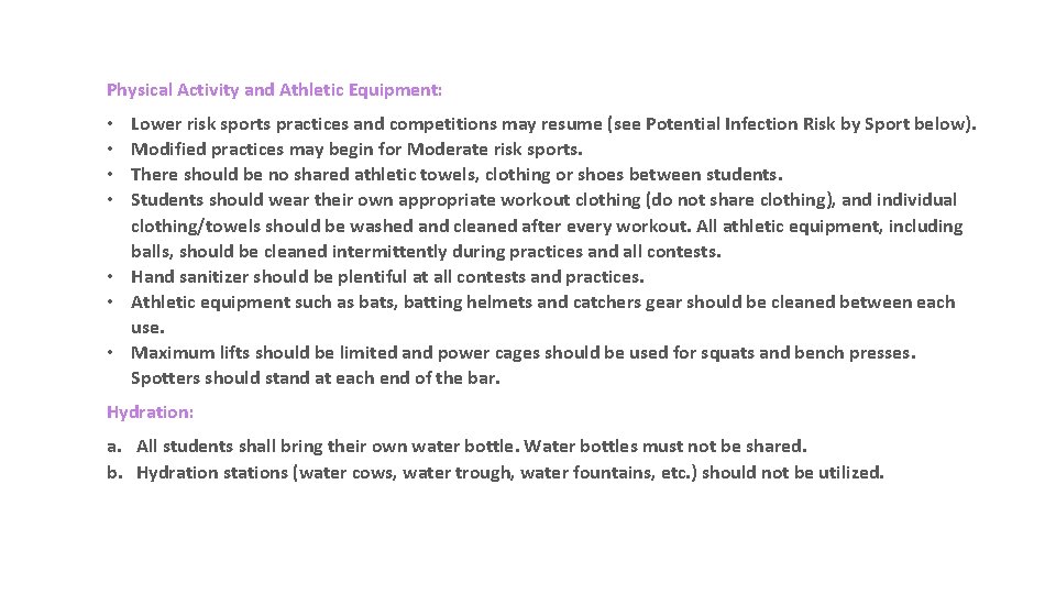 Physical Activity and Athletic Equipment: Lower risk sports practices and competitions may resume (see