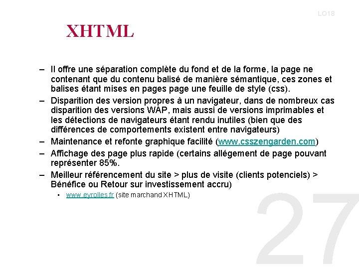 LO 18 XHTML – Il offre une séparation complète du fond et de la