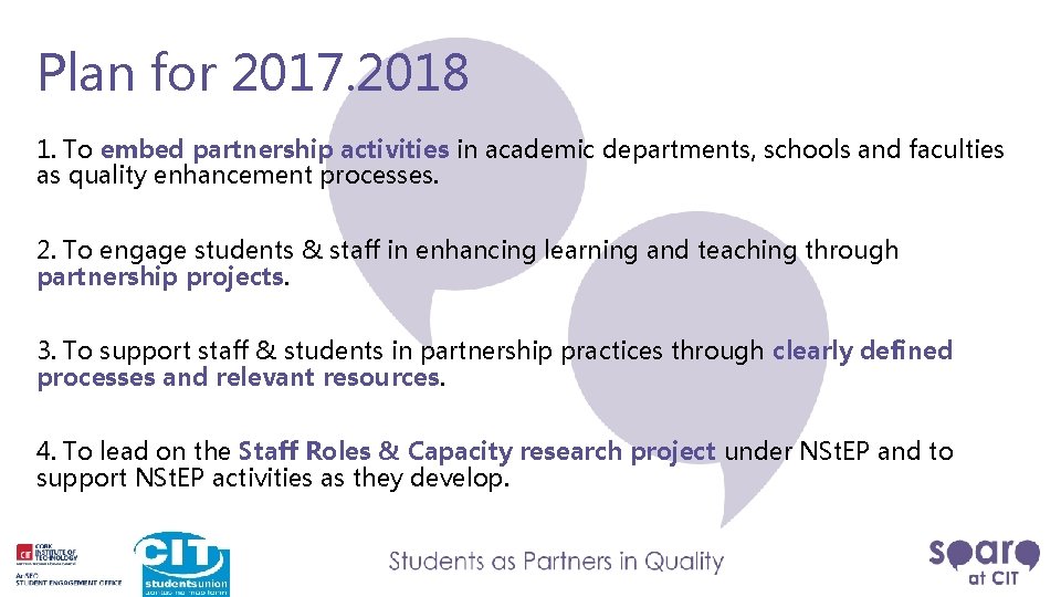 Plan for 2017. 2018 1. To embed partnership activities in academic departments, schools and