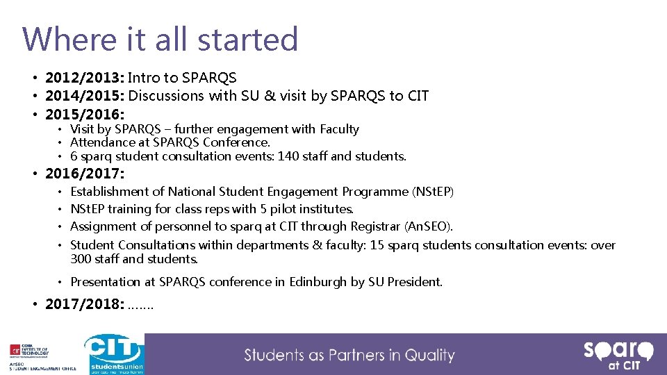 Where it all started • 2012/2013: Intro to SPARQS • 2014/2015: Discussions with SU