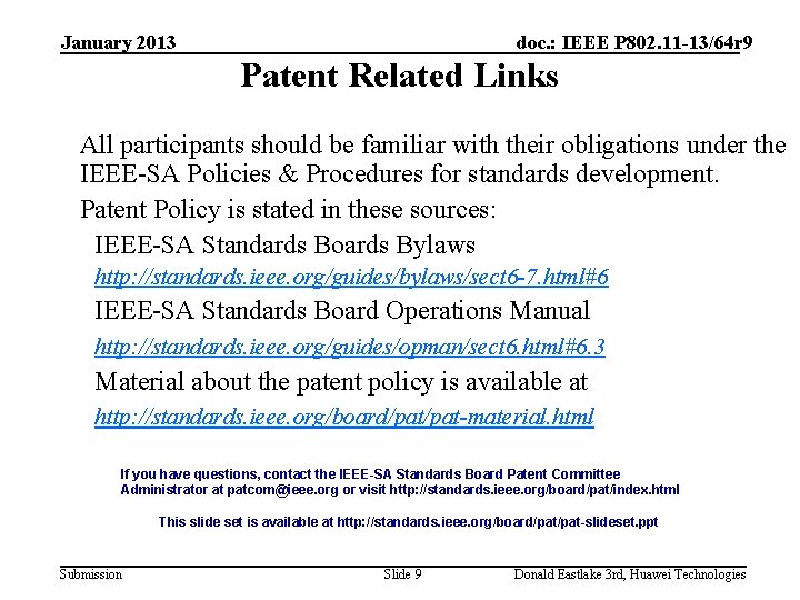 January 2013 doc. : IEEE P 802. 11 -13/64 r 9 Patent Related Links