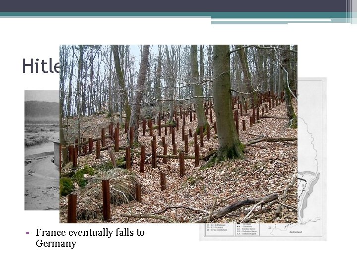 Hitler Invades France • Through BELGIUM…sound familiar • Pushes through the Maginot Line with Hitler Invades France • Through BELGIUM…sound familiar • Pushes through the Maginot Line with