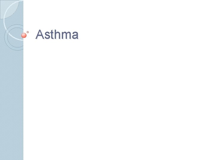 Asthma 