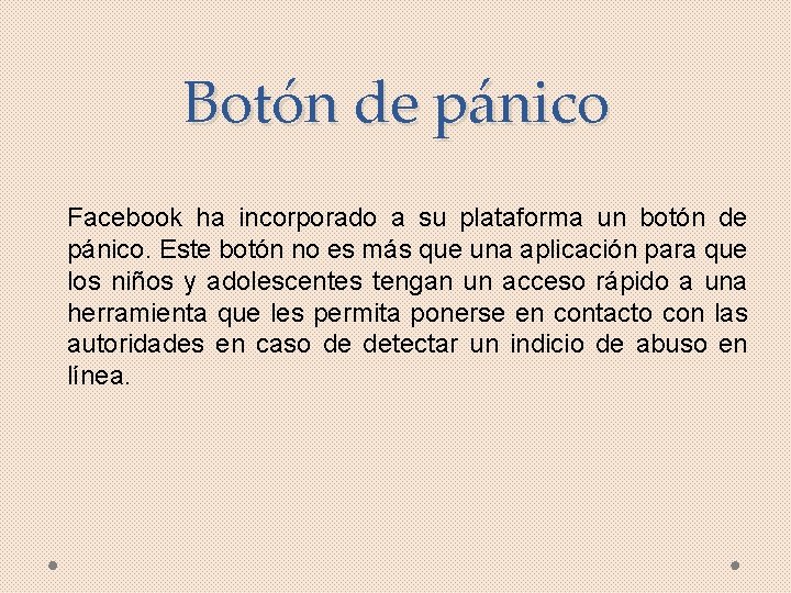 Botón de pánico Facebook ha incorporado a su plataforma un botón de pánico. Este Botón de pánico Facebook ha incorporado a su plataforma un botón de pánico. Este