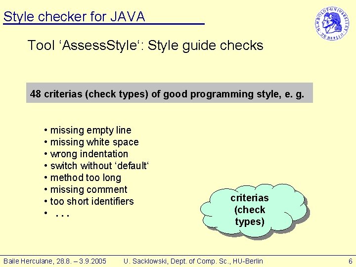 Style checker for JAVA Tool ‘Assess. Style‘: Style guide checks 48 criterias (check types)