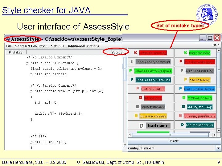 Style checker for JAVA User interface of Assess. Style Set of mistake types D