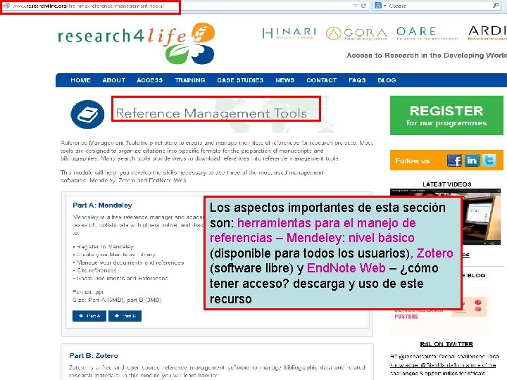 Los aspectos importantes de esta sección son: herramientas para el manejo de referencias –
