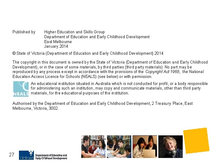 Published by Higher Education and Skills Group Department of Education and Early Childhood Development