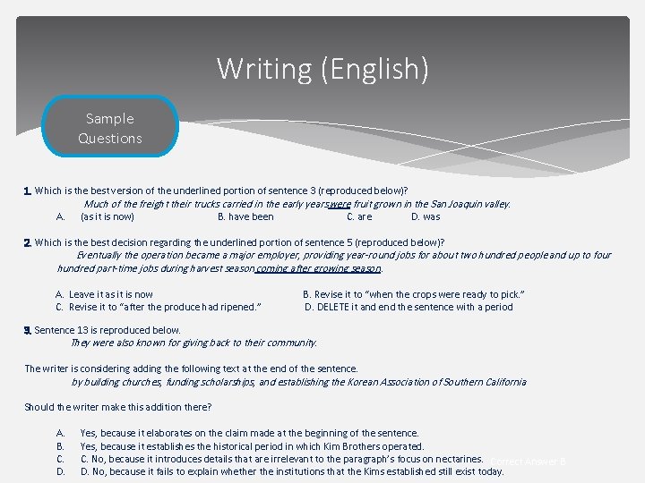 Writing (English) Sample Questions 1. Which is the best version of the underlined portion