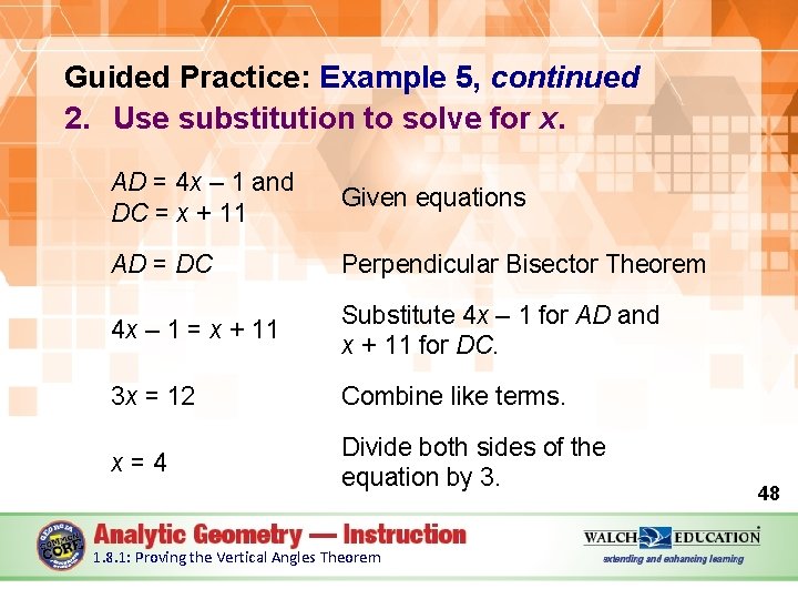 Guided Practice: Example 5, continued 2. Use substitution to solve for x. AD =