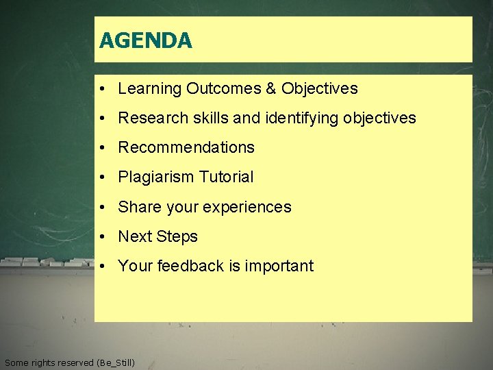 AGENDA • Learning Outcomes & Objectives • Research skills and identifying objectives • Recommendations