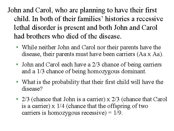 John and Carol, who are planning to have their first child. In both of