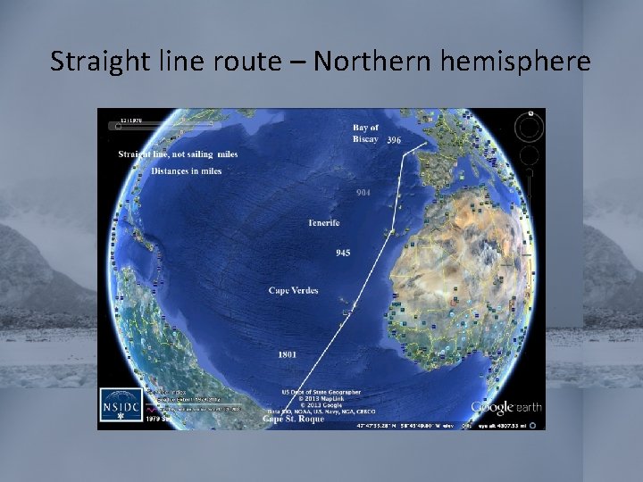 Straight line route – Northern hemisphere 