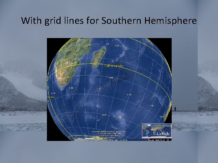 With grid lines for Southern Hemisphere 