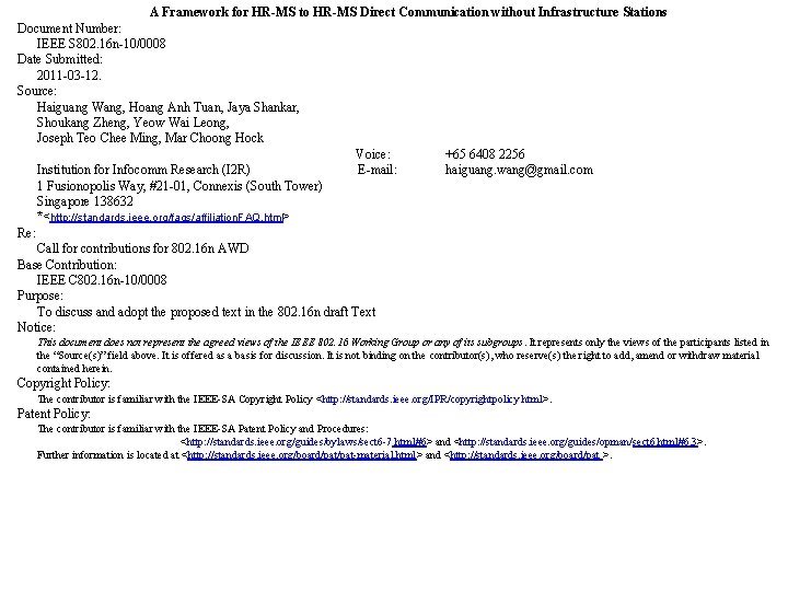 A Framework for HR-MS to HR-MS Direct Communication without Infrastructure Stations Document Number: IEEE