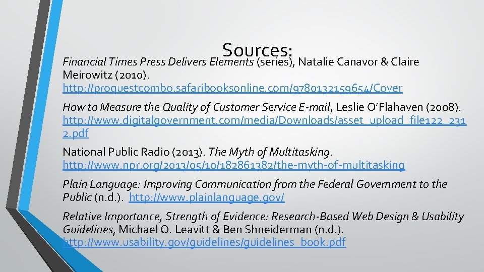Sources: Financial Times Press Delivers Elements (series), Natalie Canavor & Claire Meirowitz (2010). http: