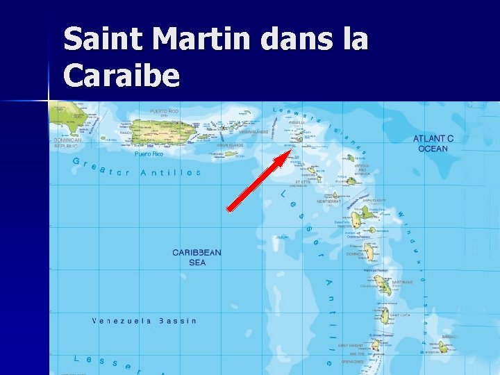 Saint Martin dans la Caraibe 