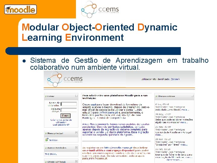 Modular Object-Oriented Dynamic Learning Environment l Sistema de Gestão de Aprendizagem em trabalho colaborativo