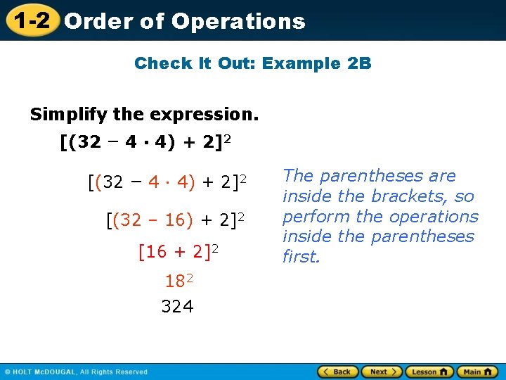 1 -2 Order of Operations Check It Out: Example 2 B Simplify the expression.